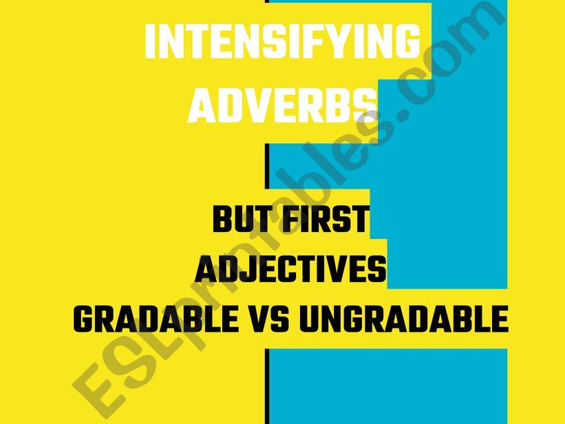 INTENSIFYING ADVERBS powerpoint