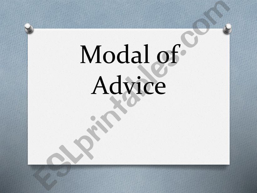 Modal of advice powerpoint