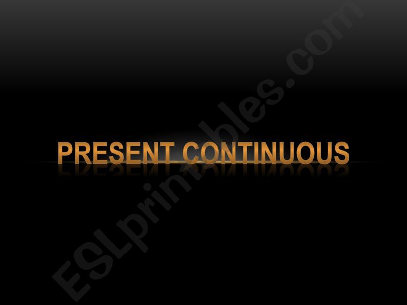 Present Continuous  powerpoint