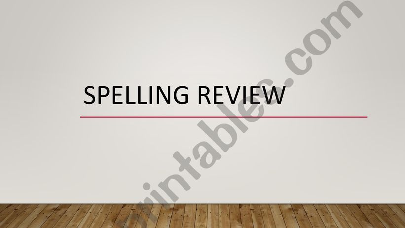Spelling Review  powerpoint