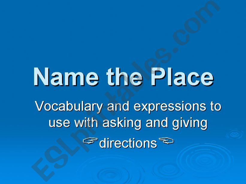 Names of places and expressions to use when asking and giving directions