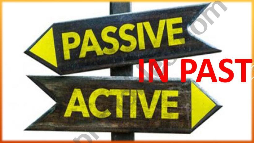 Passive voice in Past - Part 1