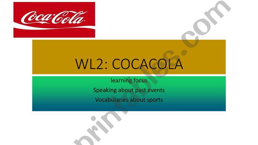 Coca Cola- past tense powerpoint