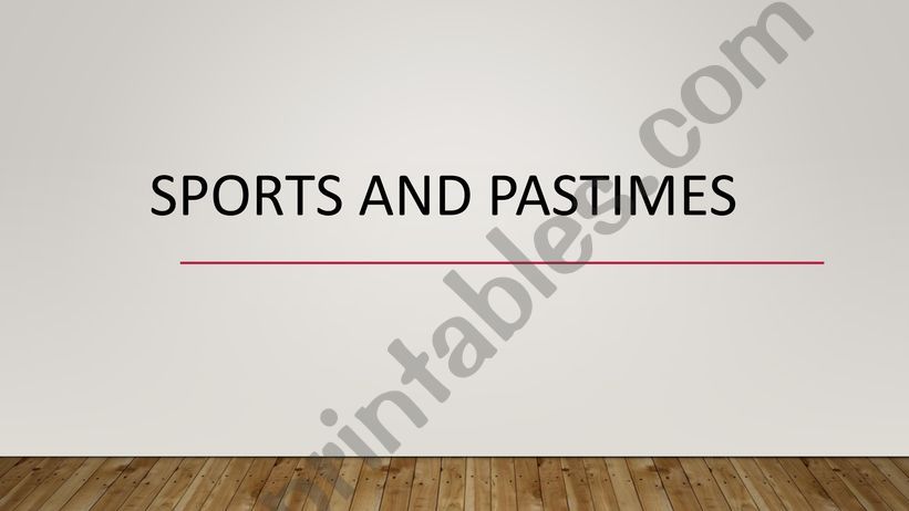 Sports and pastimes powerpoint