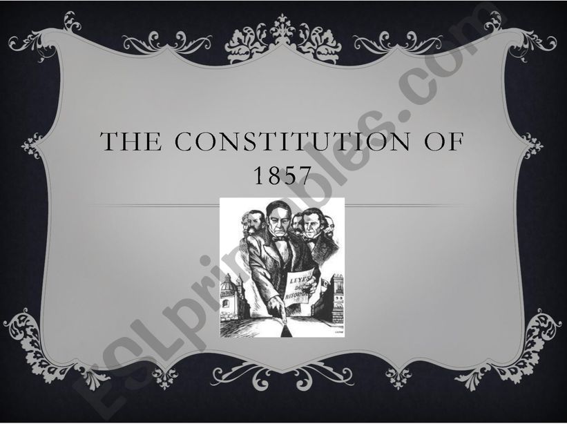Mexican History: The Constitution of 1857 Presentation