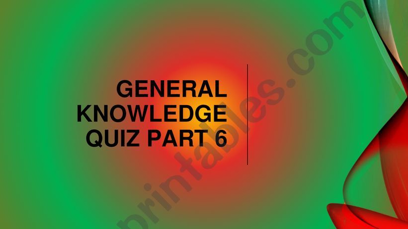 General knowledge quiz questions part 6