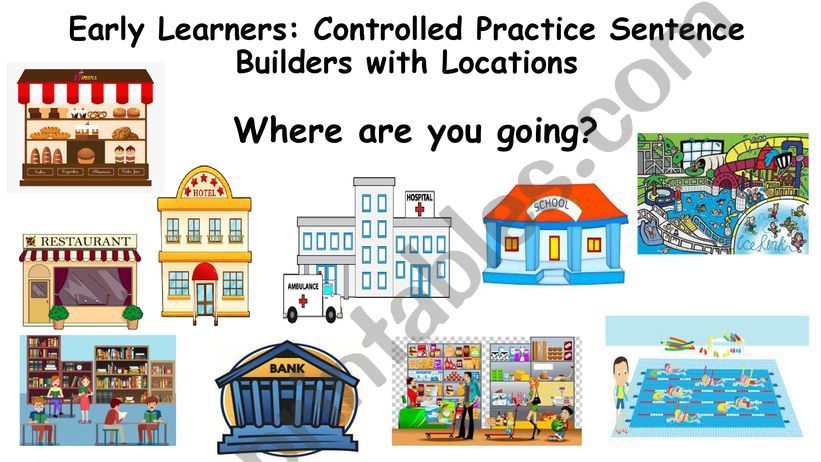 Early Learners Sentence Builders LOCATIONS