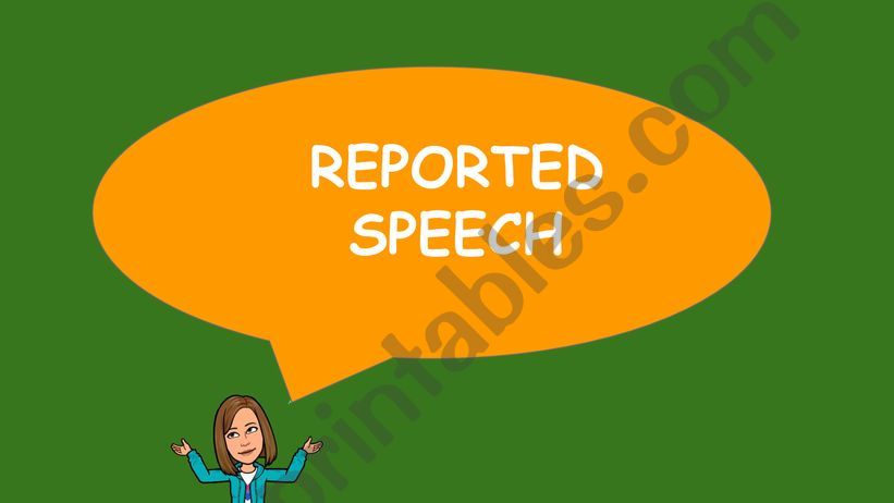 REPORTED SPEECH  powerpoint
