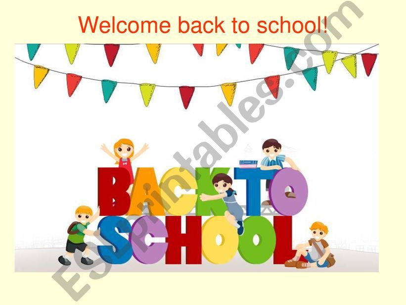 welcome back to school woeksheet for speaking