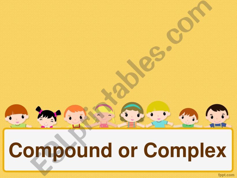 Compound or Complex? powerpoint