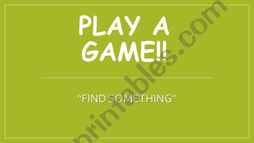 Game - Find something... powerpoint
