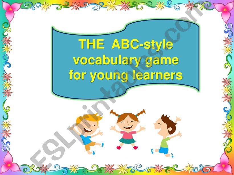 The ABC-style vocabulary game for young learners