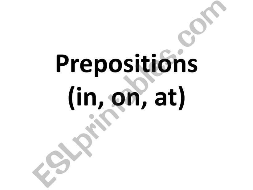 Prepositions (in, on, at) powerpoint