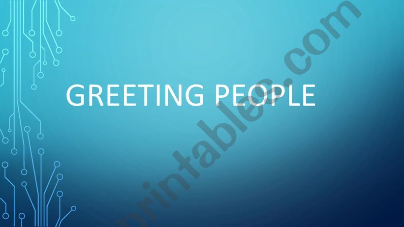 greeting people  powerpoint