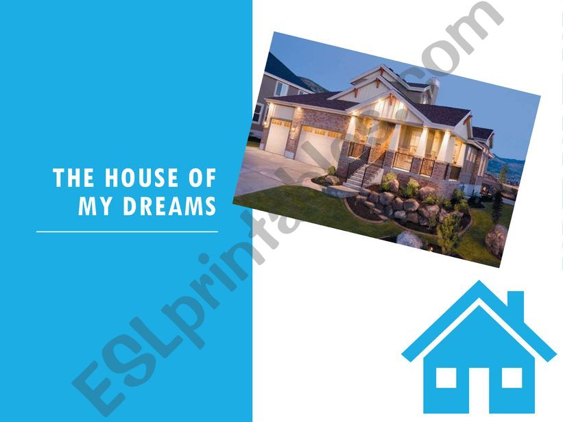 My dream House powerpoint