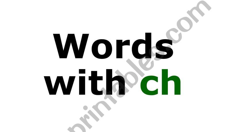 Words with �ch� powerpoint