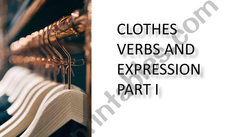 VERBS AND CLOTHES PART I powerpoint