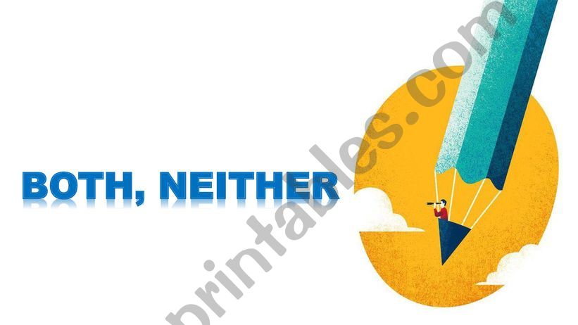 BOTH - NEITHER powerpoint