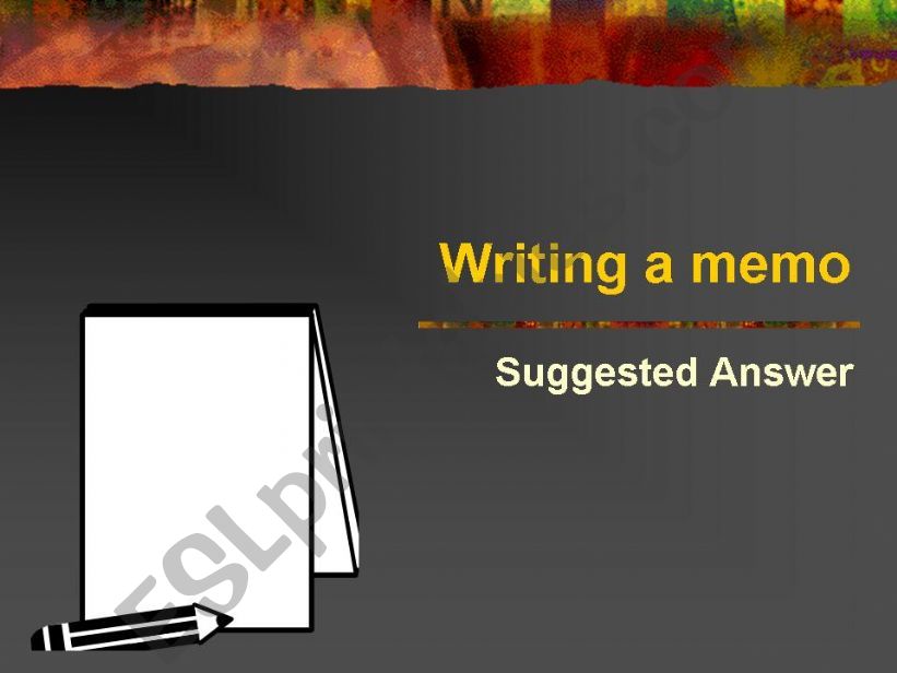 Writing a memo  powerpoint