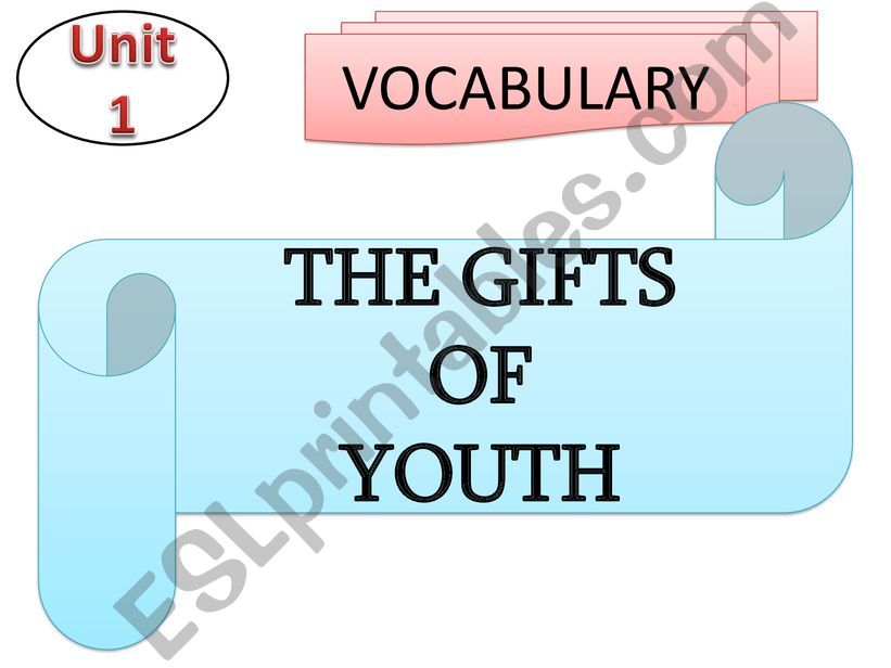 Vocabulary : the gifts of youth 