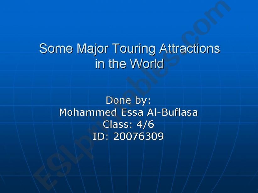 Major Touring Attractions of the World