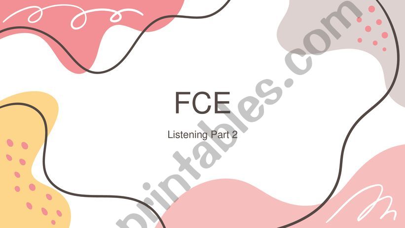 FCE listening Part 2 powerpoint
