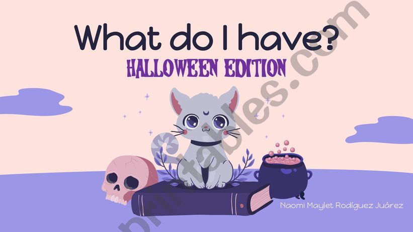 What do I have? Halloween Edition