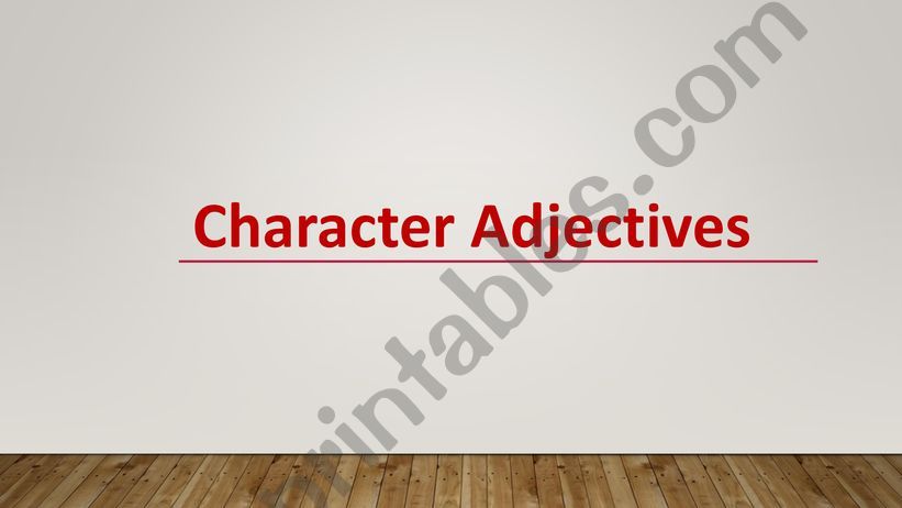 CHARATER ADJECTIVES powerpoint