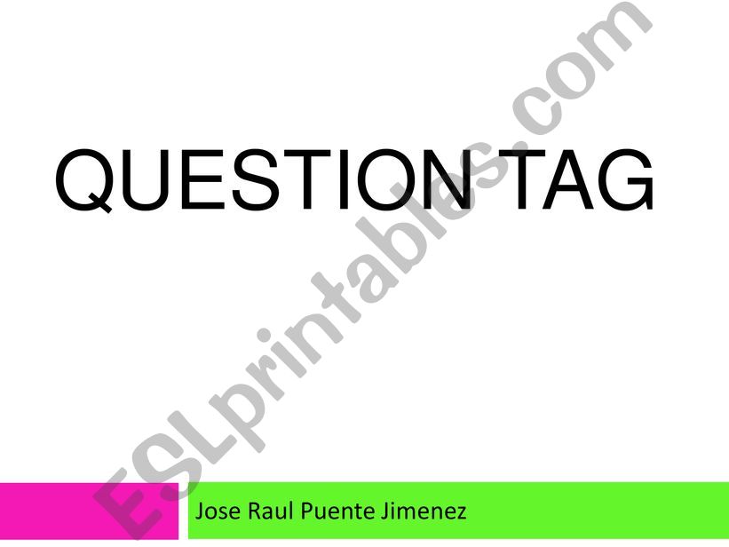 Tag questions powerpoint