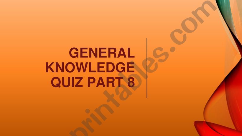 General knowledge quiz questions part 8
