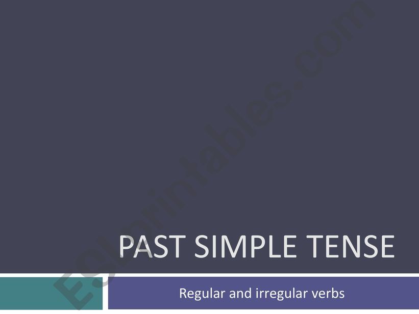 Past Simple explanation plus mnemonic tables of irregular verbs