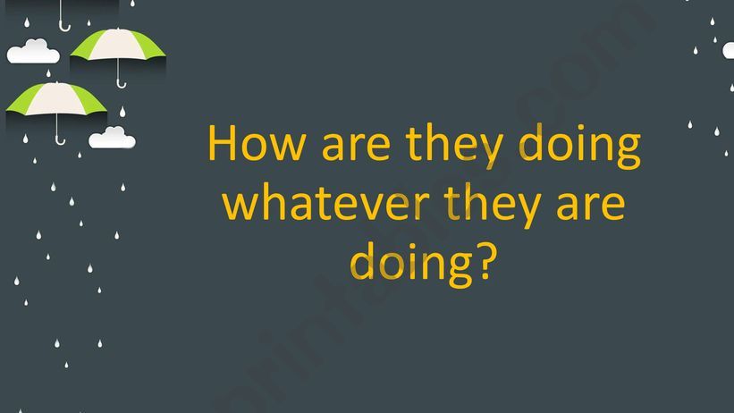 Adverbs - lead in speaking activity