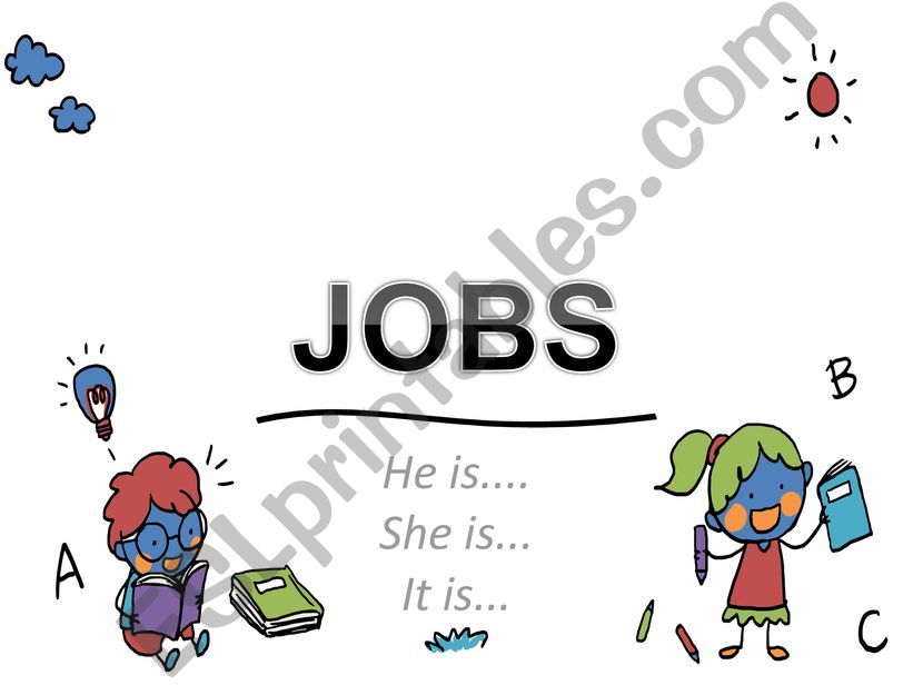 Verb �be� 3rd person singular-Jobs Verb �be� 3rd person singular-Jobs