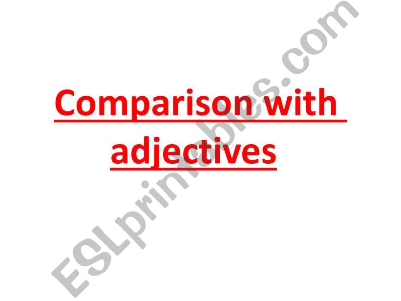 Comparison with adjectives  powerpoint