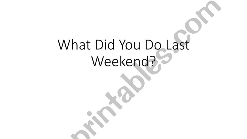KET speaking part 1 - what did you do at the weekend?