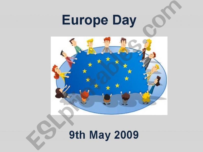 Europe Day - 9th May 2009 powerpoint