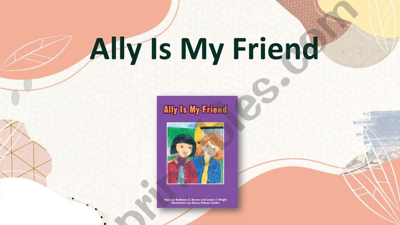 My Friend Ally powerpoint