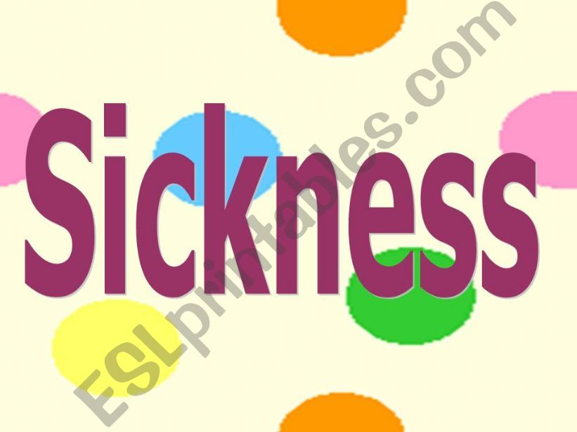 Sickness powerpoint