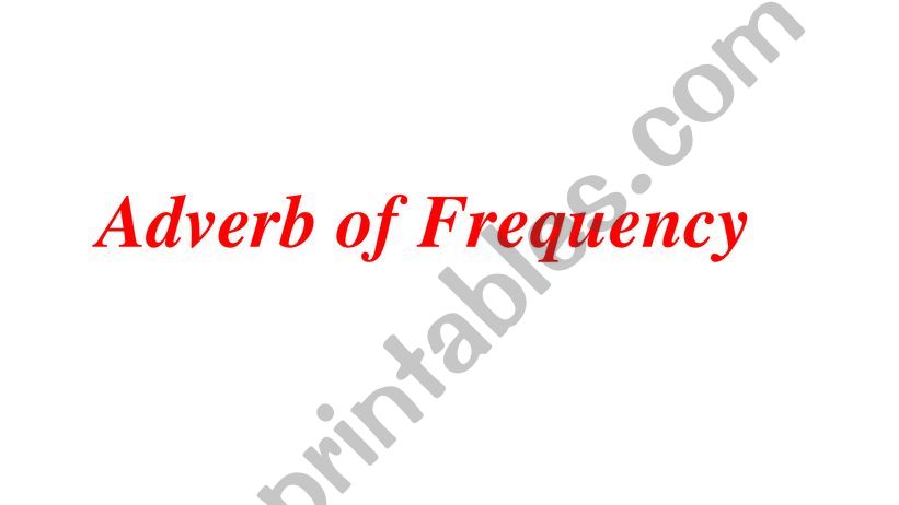 Adverbs of frequency powerpoint