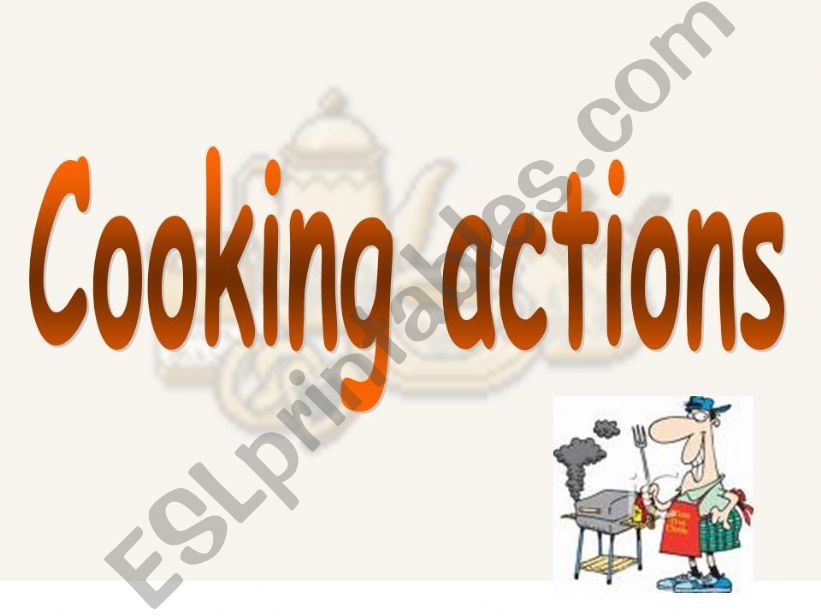 Cooking actions powerpoint