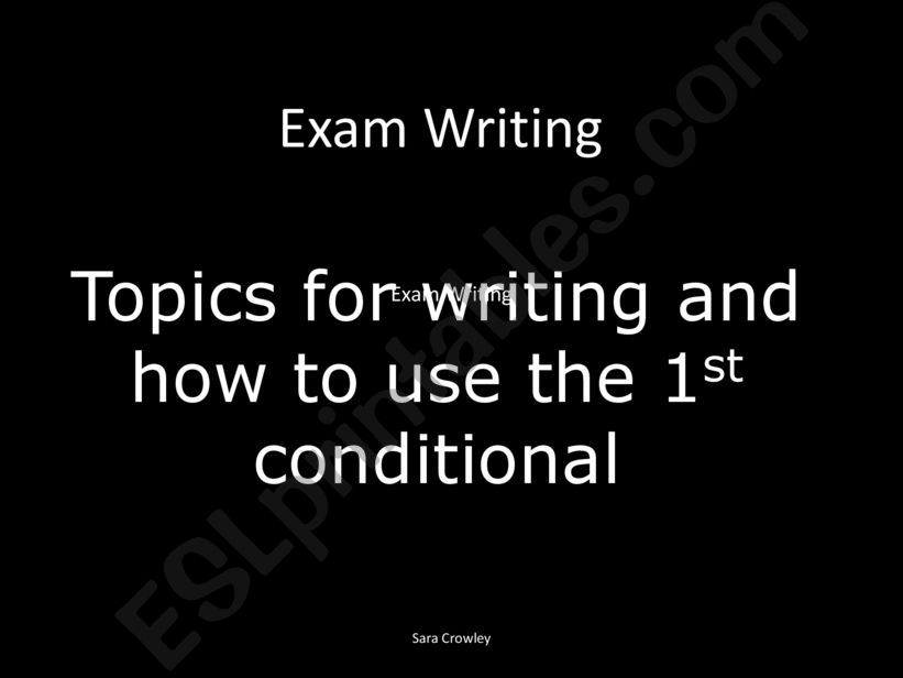 The 1st Conditional in Writing