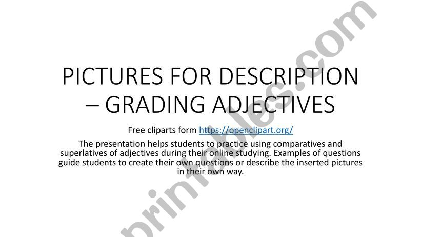 Adjectives - comparatives, superlatives