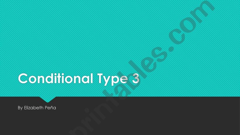 conditional type 3 powerpoint