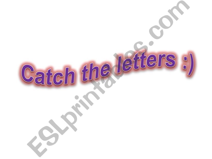 Catch the ABC letter for Phonics letter 