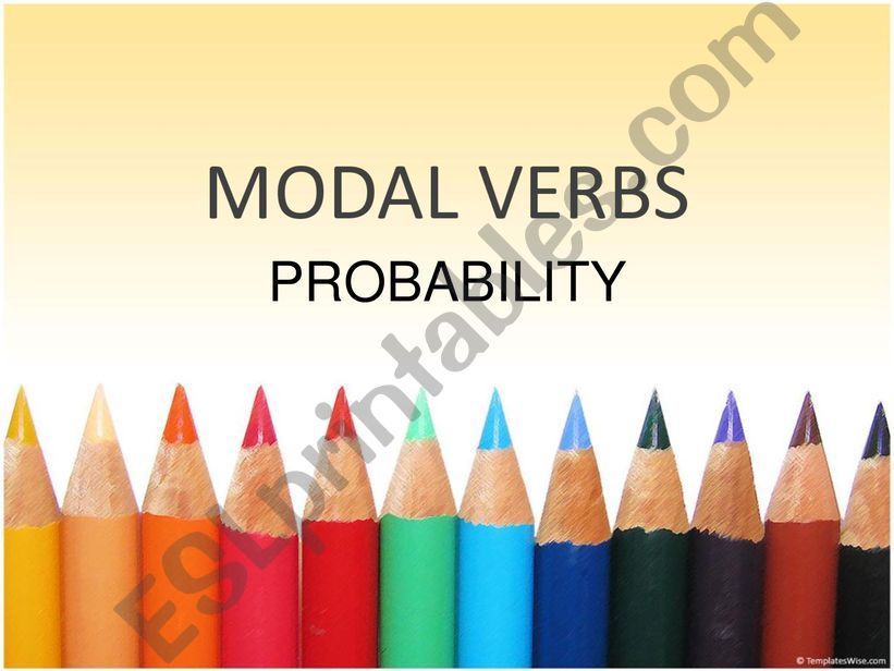 Modal verbs of Probability powerpoint