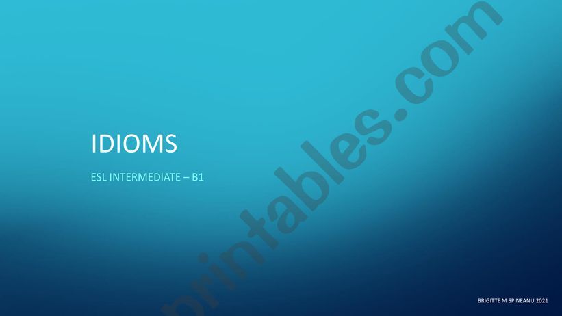 IDIOMS - In class exercise powerpoint