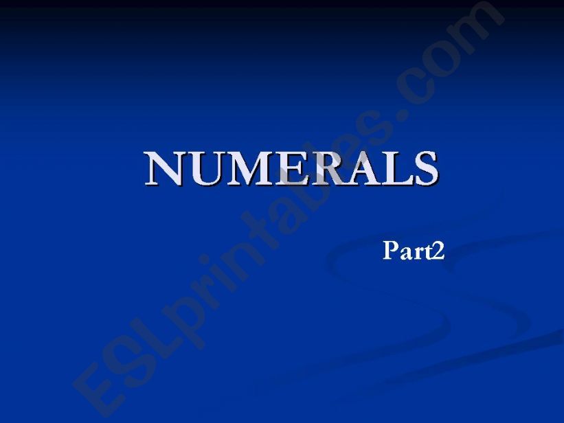 Numerals. Part2 powerpoint