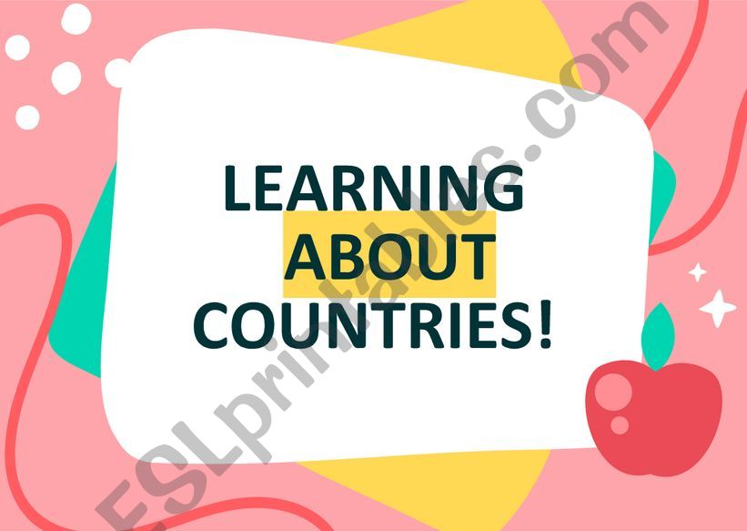 Learning about countries  powerpoint