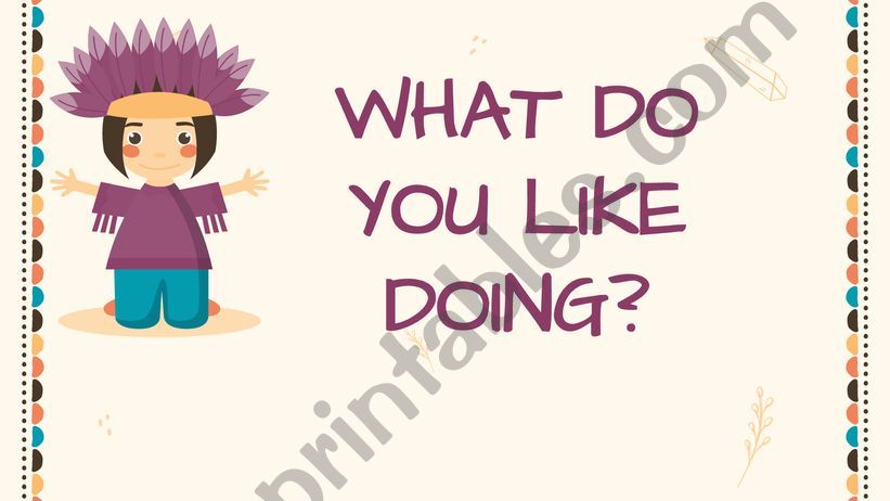 WHAT DO YOU LIKE DOING? powerpoint
