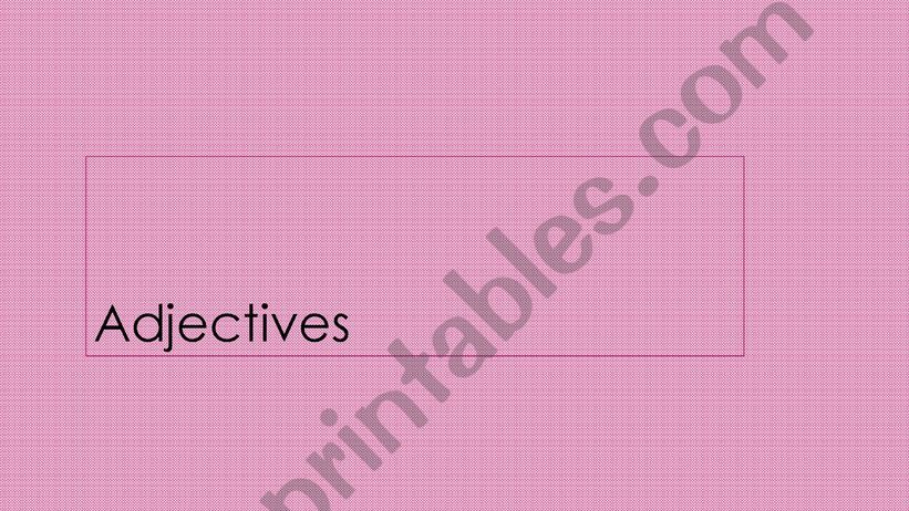 Adjectives powerpoint